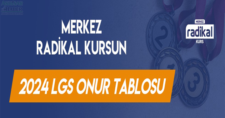 Merkez Radikal Kursun 2024 LGS Onur Tablosu