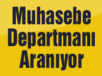 Muhasebe Departmanı Aranıyor