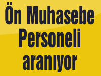 Ön Muhasebe Personeli Aranıyor