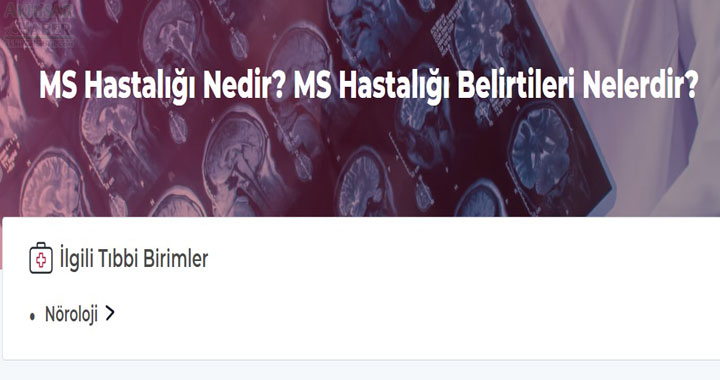 MS Hastalığı Nedir?