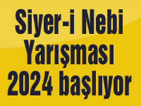 Siyer-i Nebi Yarışması 2024 başlıyor