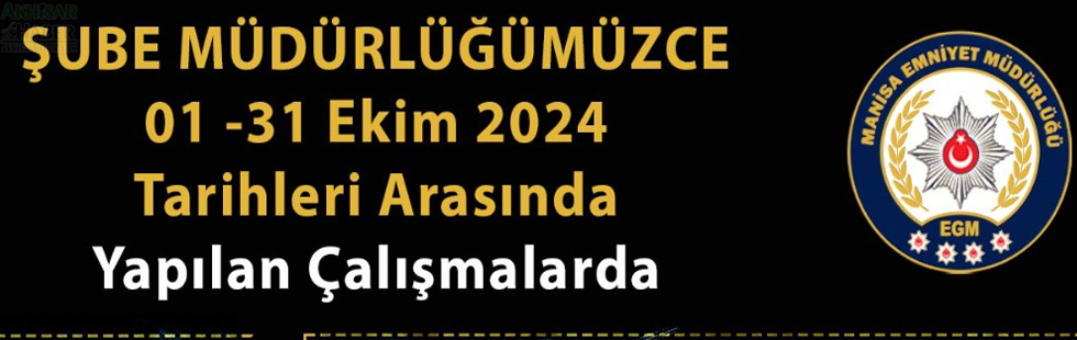 Polis’in Ekim ayı içersinde yaptığı operasyonlar