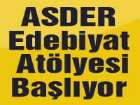 ASDER Edebiyat Atölyesi Başlıyor