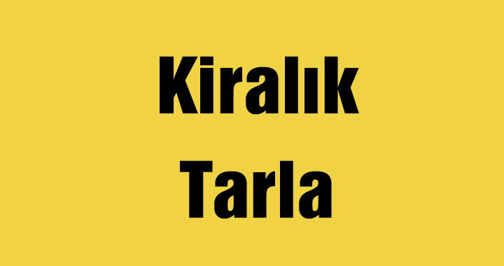 Kiralık Tarla