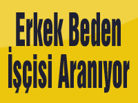 Erkek Beden İşçisi Aranıyor