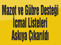 Mazot ve Gübre Desteği İcmal Listeleri Askıya Çıkarıldı