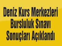 Deniz Kurs Merkezleri Bursluluk Sınavı Sonuçları Açıklandı