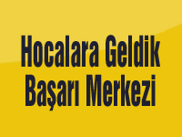 Hocalara Geldik Başarı Merkezi