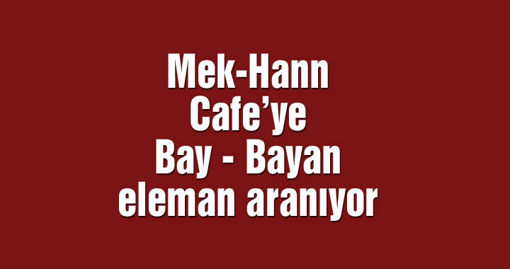 Bay - Bayan eleman aranıyor