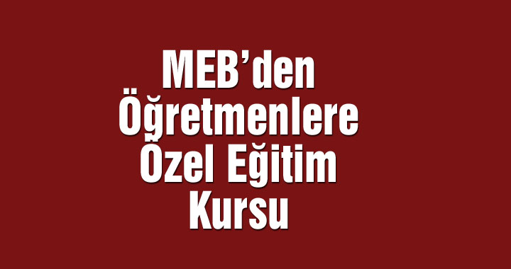 Halk Eğitim’den ücretli öğretmenler için özel eğitim uygulamaları kursu