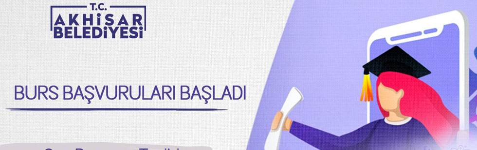 Akhisar Belediyesi öğrenci burs başvuruları başladı