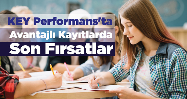 KEY Performans'ta Avantajlı Kayıtlarda Son Fırsatlar