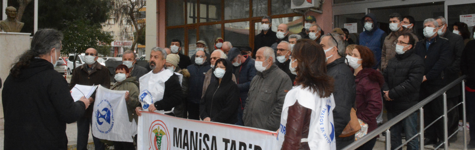 Manisa Tabipler Odası; Oylama değil hakkımız olanı istiyoruz