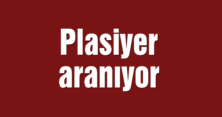 Plasiyer aranıyor