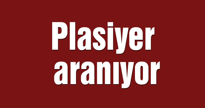 Plasiyer aranıyor