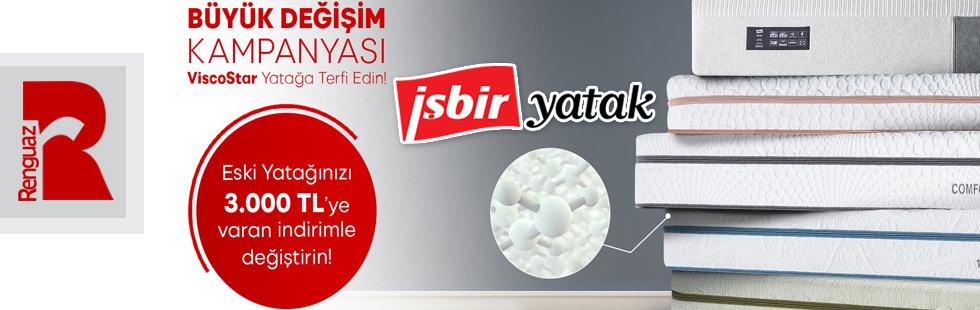 İşbir Yatak’tan büyük değişim kampanyası