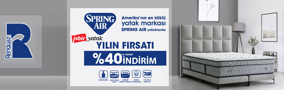 Renguaz Mobilya yılın fırsatı Sprin Air yataklarda % 40 varan indirim