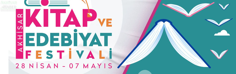 Akhisar Belediyesi Kitap ve Edebiyat Festivali başlıyor