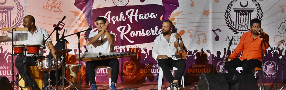 Akhisar Açık Hava Yaz Konserleri Başladı