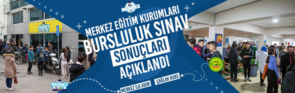 Merkez’de Bursluluk sınav sonuçları açıklandı