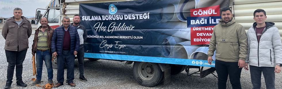 Akhisar ve Kırkağaç’ın sulama boruları teslim edildi