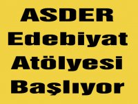 ASDER Edebiyat Atölyesi Başlıyor