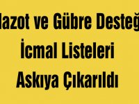 Mazot ve Gübre Desteği İcmal Listeleri Askıya Çıkarıldı