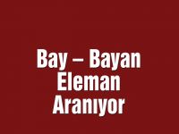 Bay – Bayan Eleman Aranıyor