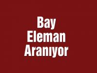 Bay Eleman Aranıyor