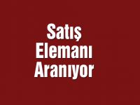 Satış Elemanı Aranıyor