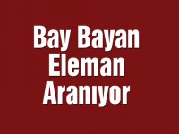 Bay - Bayan eleman aranıyor