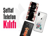 Şeffaf Telefon Kılıfı Modelleri