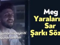 Meg - Yaralarımı Sar Ölmeyeyim