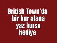 British Town’da bir kur alana yaz kursu hediye