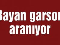 Bayan garson aranıyor