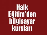 Halk Eğitim’den bilgisayar kursları