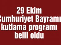 29 Ekim Cumhuriyet Bayramı kutlama programı belli oldu