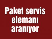 Paket servis elemanı aranıyor