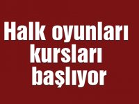 Halk oyunları kursları başlıyor