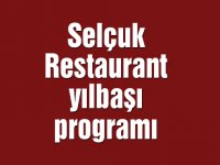 Selçuk Restaurant yılbaşı programı