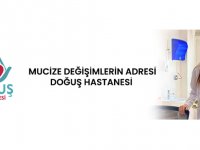 Mucize değişimlerin adresi Doğuş Hastanesi