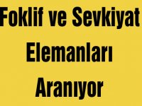 Foklif ve Sevkiyat Elemanları Aranıyor